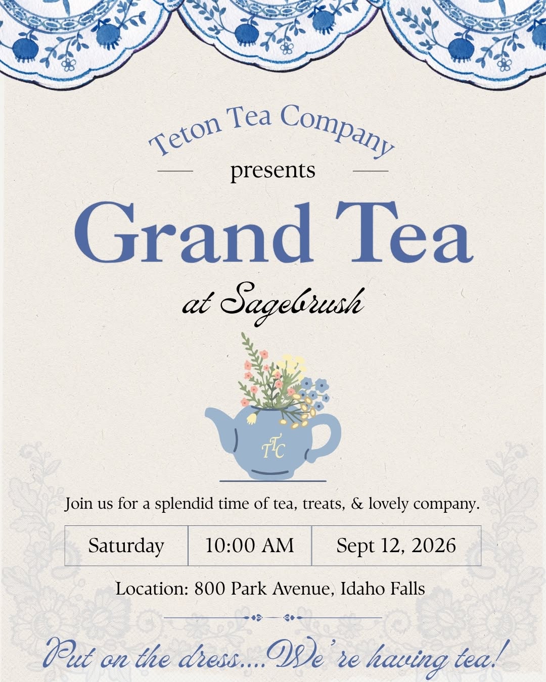Teton Tea Company Presents - Grand Tea at Sagebrush