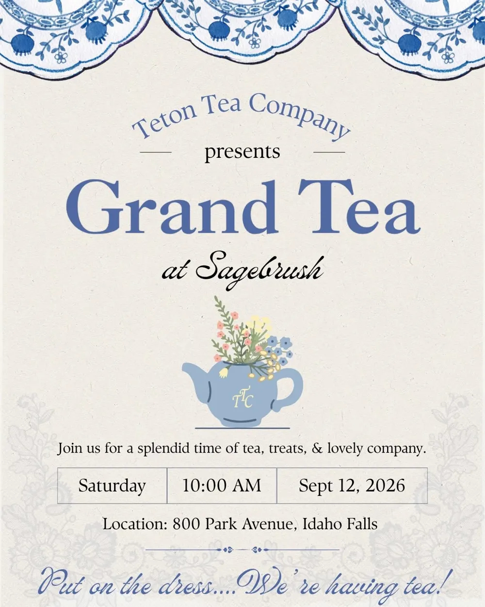 Teton Tea Company Presents - Grand Tea at Sagebrush
