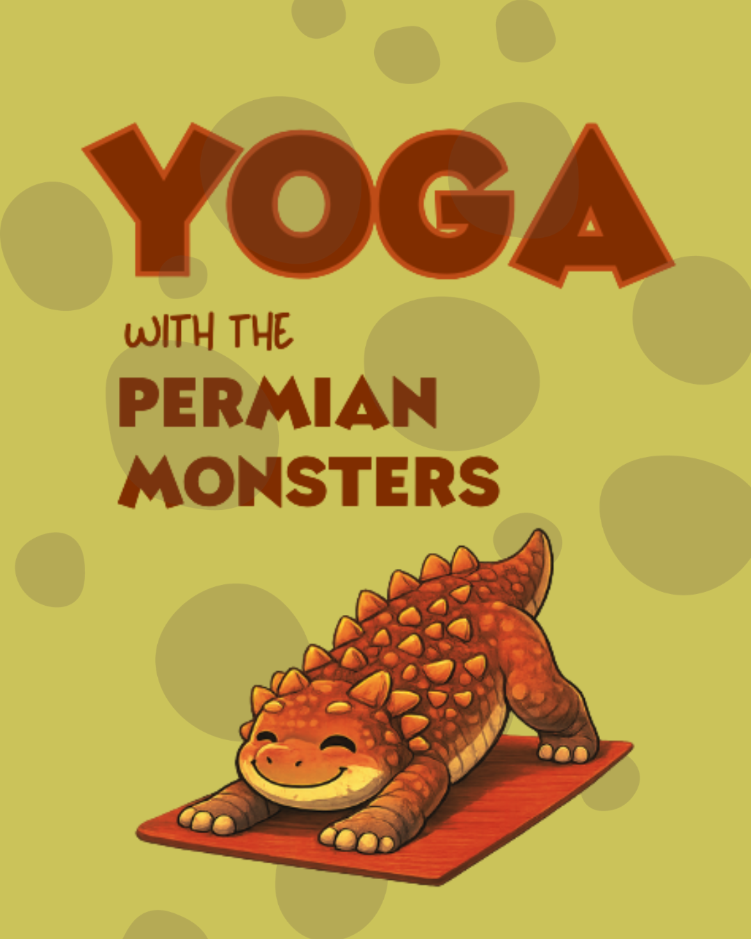 Yoga with the Permian Monsters
